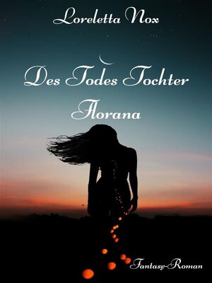 cover image of Des Todes Tochter--Florana